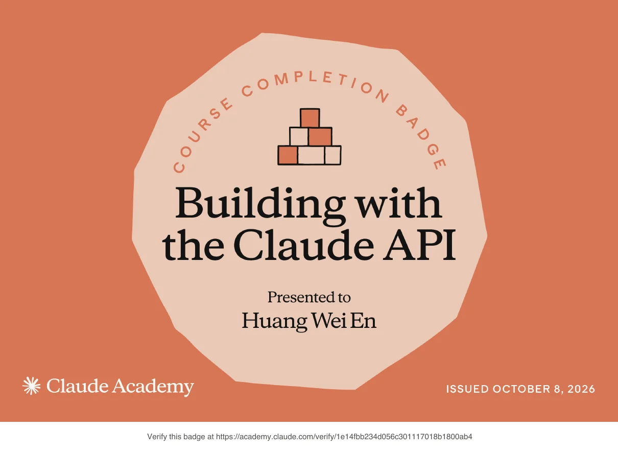 Claude Academy 課程完成徽章：Building with the Claude API，核發對象 Huang Wei En，2026 年 10 月 8 日核發
